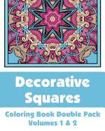 Decorative Squares Coloring Book Double Pack (Volumes 1 & 2)