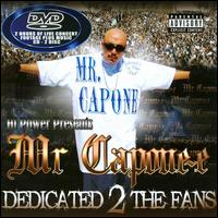 Dedicated 2 the Fans - Mr. Capone-E