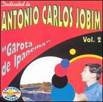 Dedicated to Antonio Carlos Jobim, Vol. 2