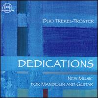 Dedications: New Music for Mandolin and Guitar - Duo Trekel-Trster