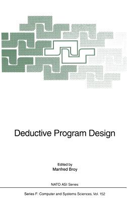 Deductive Program Design - Broy, Manfred (Editor)