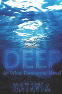 Deep: A Paranormal Novel