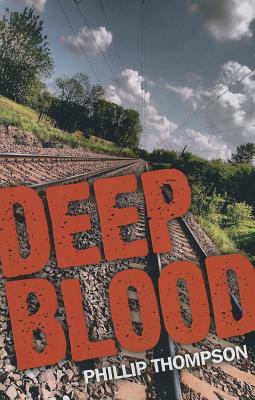 Deep Blood - Thompson, Phillip