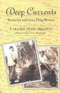 Deep Currents: Roderick and Ann Haig-Brown