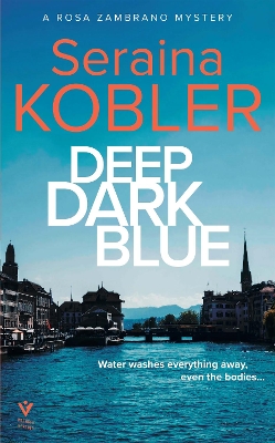 Deep Dark Blue - Kobler, Seraina, and Roesch, Alex (Translated by)