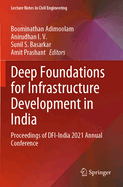 Deep Foundations for Infrastructure Development in India: Proceedings of DFI-India 2021 Annual Conference