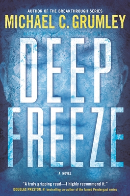 Deep Freeze - Grumley, Michael C