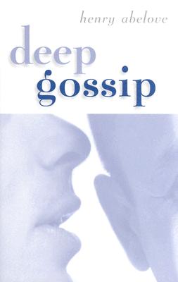 Deep Gossip - Abelove, Henry