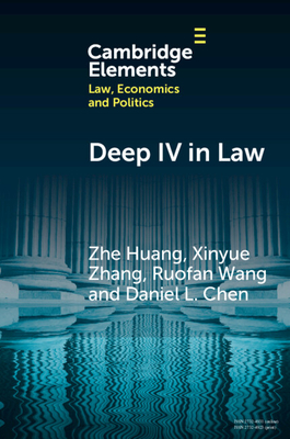 Deep IV in Law - Huang, Zhe, and Zhang, Xinyue, and Wang, Ruofan