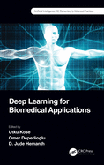 Deep Learning for Biomedical Applications