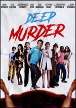 Deep Murder - Nick Corirossi