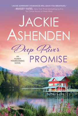 Deep River Promise - Ashenden, Jackie
