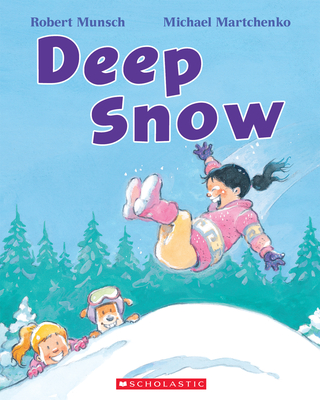 Deep Snow - Munsch, Robert