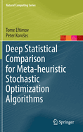 Deep Statistical Comparison for Meta-heuristic Stochastic Optimization Algorithms