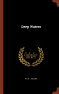 Deep Waters