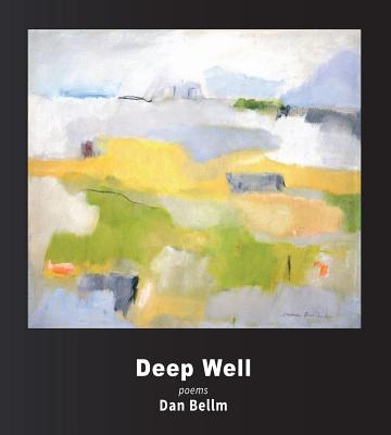 Deep Well - Bellm, Dan