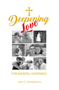 Deepening Love: For Marital Happiness