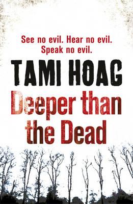 Deeper than the Dead - Hoag, Tami