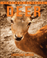 Deer: Amazing Photos & Fun Facts Book about Deer for Kids