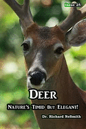 Deer: Nature's Timid but Elegant