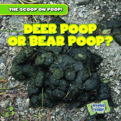 Deer Poop or Bear Poop? - Fittleworth, George