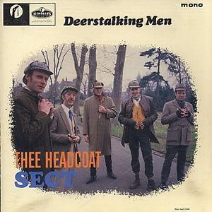 Deerstalking Men - Thee Headcoats Sect