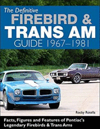 Def Firebird & Trans Am Guide: 67-69
