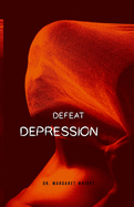 Defeat Depression