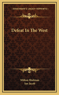 Defeat In The West