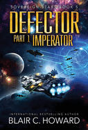 Defector: Part 1: Imperator