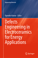 Defects Engineering in Electroceramics for Energy Applications