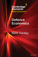 Defence Economics: Achievements and Challenges