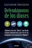 Defendmonos de los dioses