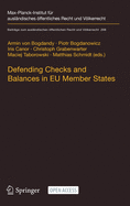 Defending Checks and Balances in EU Member States: Taking Stock of Europe's Actions