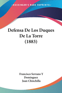 Defensa De Los Duques De La Torre (1883)