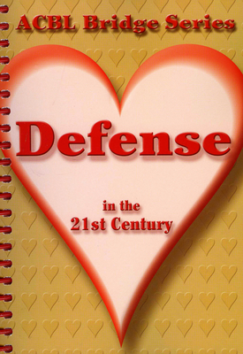 Defense in the 21st Century: The Heart Series - Grant, Audrey, and Starzec, Betty