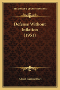 Defense Without Inflation (1951)