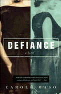 Defiance - Maso, Carole, Professor