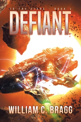 Defiant - Bragg, William C