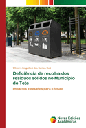 Deficincia de recolha dos resduos slidos no Municpio de Tete