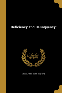 Deficiency and Delinquency;