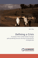 Defining a Crisis