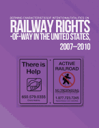 Defining Characteristics of Intentional Fatalities on Railway Rights-of-Way in the United States, 2007?2010