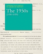 Defining Documents in American History: The 1950s (1950-1959): Print Purchase Includes Free Online Access