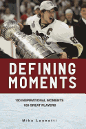 Defining Moments: 100 Inspirational Moments, 100 Great Players