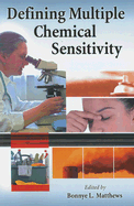 Defining Multiple Chemical Sensitivity - Matthews, Bonnye L (Editor)