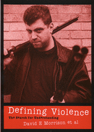 Defining Violence: The Search for Understanding