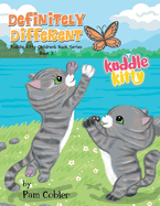 Definitely Different: Kuddle Kitty Series Book 2