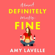 Definitely Fine: The most painfully funny and relatable debut you'll read this year!