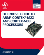 Definitive Guide to Arm Cortex-M23 and Cortex-M33 Processors